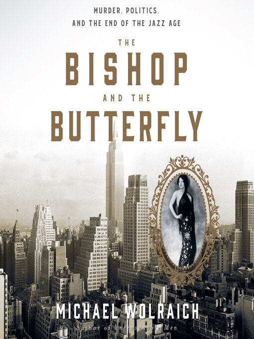 Title details for The Bishop and the Butterfly by Michael Wolraich - Wait list